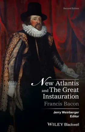 Weinberger / Bacon |  New Atlantis and The Great Instauration | Buch |  Sack Fachmedien