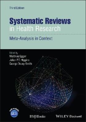 Egger / Higgins / Davey Smith | Systematic Reviews in Health Research | E-Book | sack.de