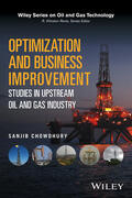 Chowdhury |  Optimization and Business Improvement Studies in Upstream Oil and Gas Industry | Buch |  Sack Fachmedien
