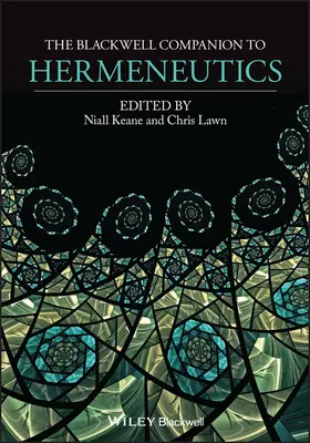 Keane / Lawn |  The Blackwell Companion to Hermeneutics | Buch |  Sack Fachmedien