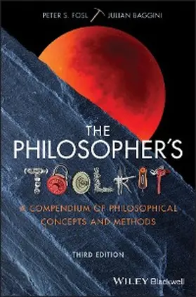 Fosl / Baggini |  The Philosopher's Toolkit | eBook | Sack Fachmedien