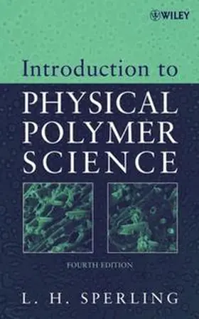 Sperling | Introduction to Physical Polymer Science | E-Book | www.sack.de