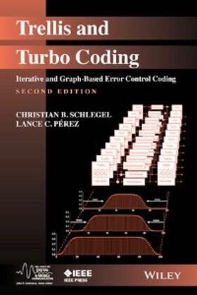 Schlegel / Perez |  Trellis and Turbo Coding | eBook | Sack Fachmedien