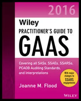 Flood |  Wiley Practitioner's Guide to GAAS 2016 | eBook | Sack Fachmedien