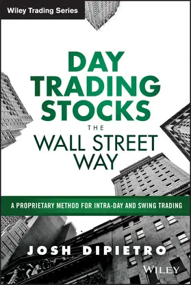 DiPietro |  Day Trading Stocks the Wall Street Way | Buch |  Sack Fachmedien