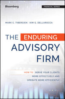 Tibergien / Dellarocca | The Enduring Advisory Firm | Buch | 978-1-119-10876-4 | sack.de