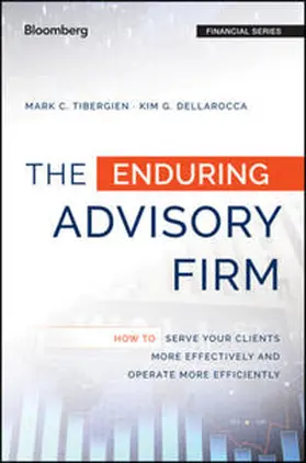 Tibergien / Dellarocca |  The Enduring Advisory Firm | eBook | Sack Fachmedien