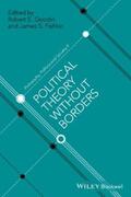 Goodin / Fishkin |  Political Theory Without Borders | eBook | Sack Fachmedien