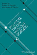 Goodin / Fishkin |  Political Theory Without Borders | eBook | Sack Fachmedien