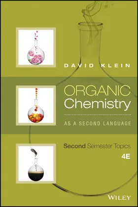 Klein |  Organic Chemistry As a Second Language: Second Semester Topics | Buch |  Sack Fachmedien