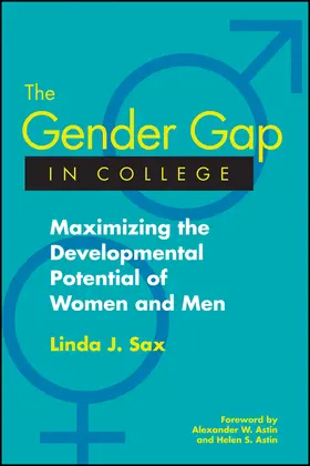Sax / Astin |  The Gender Gap in College: Maximizing the Developmental Potential of Women and Men | Buch |  Sack Fachmedien
