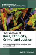 Martinez / Hollis / Stowell |  The Handbook of Race, Ethnicity, Crime, and Justice | Buch |  Sack Fachmedien