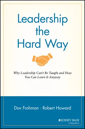 Frohman |  Leadership the Hard Way | Buch |  Sack Fachmedien