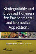 Kalia / Avérous |  Biodegradable and Biobased Polymers for Environmental and Biomedical Applications | eBook | Sack Fachmedien