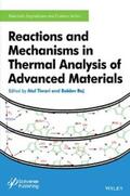 Tiwari / Raj |  Reactions and Mechanisms in Thermal Analysis of Advanced Materials | eBook | Sack Fachmedien