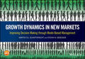 Schaffernicht / Groesser |  Growth Dynamics in New Markets: Improving Decision Making Through Model-Based Management | Buch |  Sack Fachmedien