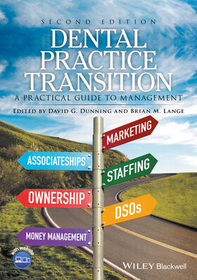 Dunning / Lange |  Dunning: Dental Practice Transition 2e | Buch |  Sack Fachmedien
