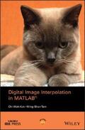 Kok / Tam |  Digital Image Interpolation in Matlab | eBook | Sack Fachmedien