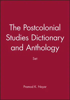 Nayar | The Postcolonial Studies Dictionary and Anthology Set | Buch | 978-1-119-12030-8 | www.sack.de