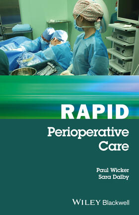 Wicker / Dalby | Rapid Perioperative Care | Buch | 978-1-119-12123-7 | sack.de