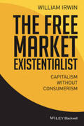 Irwin |  The Free Market Existentialist | eBook | Sack Fachmedien
