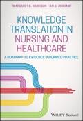 Harrison / Graham |  Knowledge Translation in Nursing and Healthcare | eBook | Sack Fachmedien