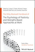 Oades / Steger / Delle Fave |  The Wiley Blackwell Handbook of the Psychology of Positivity and Strengths-Based Approaches at Work | Buch |  Sack Fachmedien