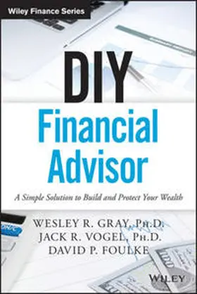 Gray / Vogel / Foulke |  DIY Financial Advisor | eBook | Sack Fachmedien