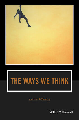 Williams | The Ways We Think | Buch | 978-1-119-12956-1 | sack.de