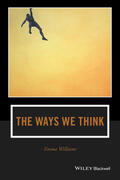 Williams |  The Ways We Think | Buch |  Sack Fachmedien