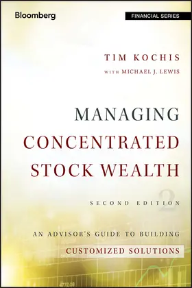 Kochis / Lewis |  Managing Concentrated Stock Wealth | Buch |  Sack Fachmedien