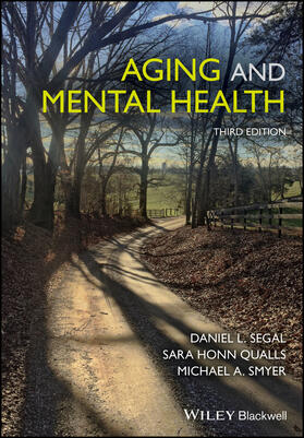 Segal / Qualls / Smyer |  Aging and Mental Health | Buch |  Sack Fachmedien