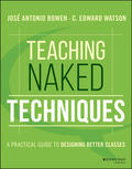 Bowen / Watson |  Teaching Naked Techniques | Buch |  Sack Fachmedien