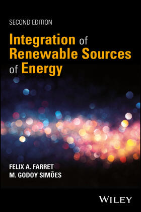 Farret / Simões | Farret, F: Integration of Renewable Sources of Energy, Secon | Buch | 978-1-119-13736-8 | sack.de
