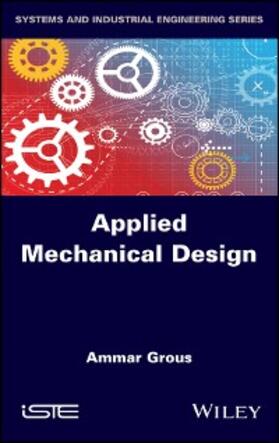 Grous |  Applied Mechanical Design | eBook | Sack Fachmedien