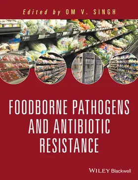 Singh |  Food Borne Pathogens and Antibiotic Resistance | Buch |  Sack Fachmedien