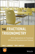 Lorenzo / Hartley |  The Fractional Trigonometry: With Applications to Fractional Differential Equations and Science | Buch |  Sack Fachmedien