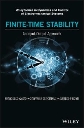 Amato / De Tommasi / Pironti |  Finite-Time Stability: An Input-Output Approach | eBook | Sack Fachmedien