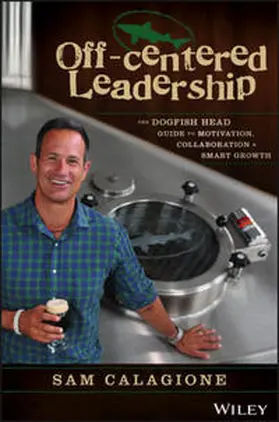 Calagione |  Off-Centered Leadership | eBook | Sack Fachmedien