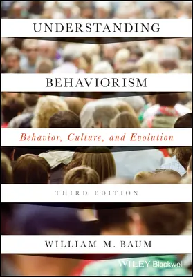 Baum |  Understanding Behaviorism | Buch |  Sack Fachmedien