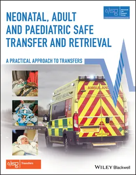 Foex / Fortune / Lawn | Neonatal, Adult and Paediatric Safe Transfer and Retrieval | Buch | 978-1-119-14492-2 | www.sack.de