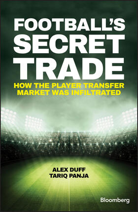 Duff / Panja | Football's Secret Trade | Buch | 978-1-119-14542-4 | sack.de