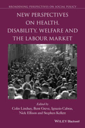 Lindsay / Greve / Cabras |  New Perspectives on Health, Disability, Welfare and the Labour Market | eBook | Sack Fachmedien