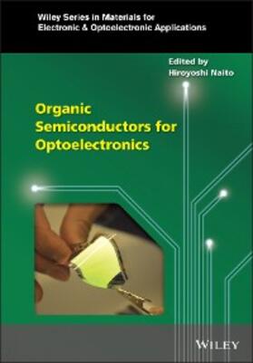 Naito |  Organic Semiconductors for Optoelectronics | eBook | Sack Fachmedien