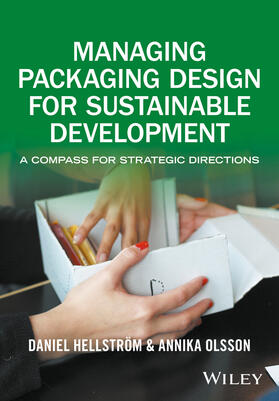 Hellström / Olsson | Managing Packaging Design for Sustainable Development | Buch | 978-1-119-15093-0 | sack.de