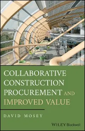 Mosey |  Collaborative Construction Procurement and Improved Value | eBook | Sack Fachmedien