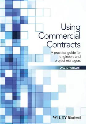Wright |  Using Commercial Contracts | Buch |  Sack Fachmedien