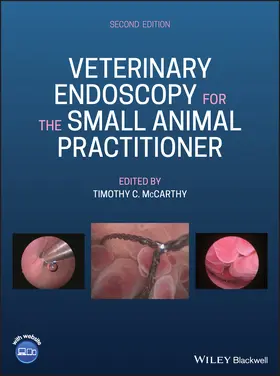 McCarthy | Veterinary Endoscopy for the Small Animal Practitioner | Buch | 978-1-119-15586-7 | sack.de