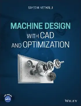 Metwalli |  Machine Design with CAD and Optimization | eBook | Sack Fachmedien