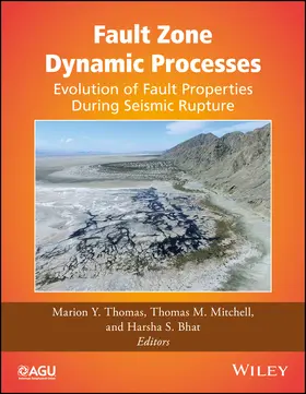Thomas / Mitchell / Bhat |  Fault Zone Dynamic Processes | Buch |  Sack Fachmedien